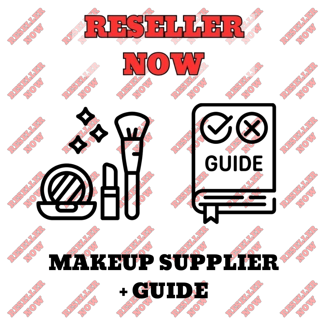 MAKEUP SUPPLIER + RESELLING GUIDE