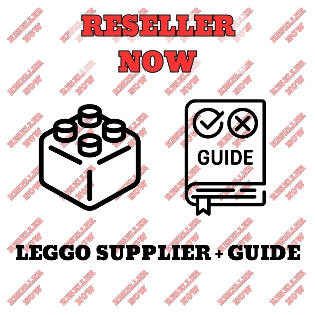 LEGGO SUPPLIER + RESELLING GUIDE