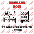 FRAGRANCES SUPPLIER + RESELLING GUIDE