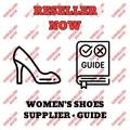 WOMEN'S SHOES SUPPLIER + RESELLING GUIDE